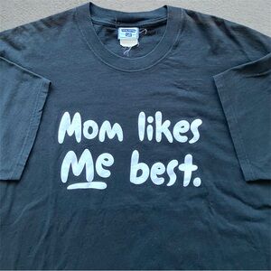 Vintage 90s Quote Tee Shirt Mom Likes Me Best funny humor text VTG XL comedy